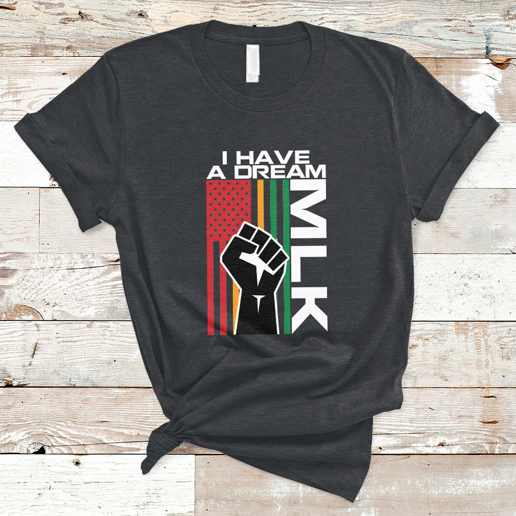 Martin Luther King Jr Day I Have A Dream Mlk Day T Shirt - Wonder Print Shop