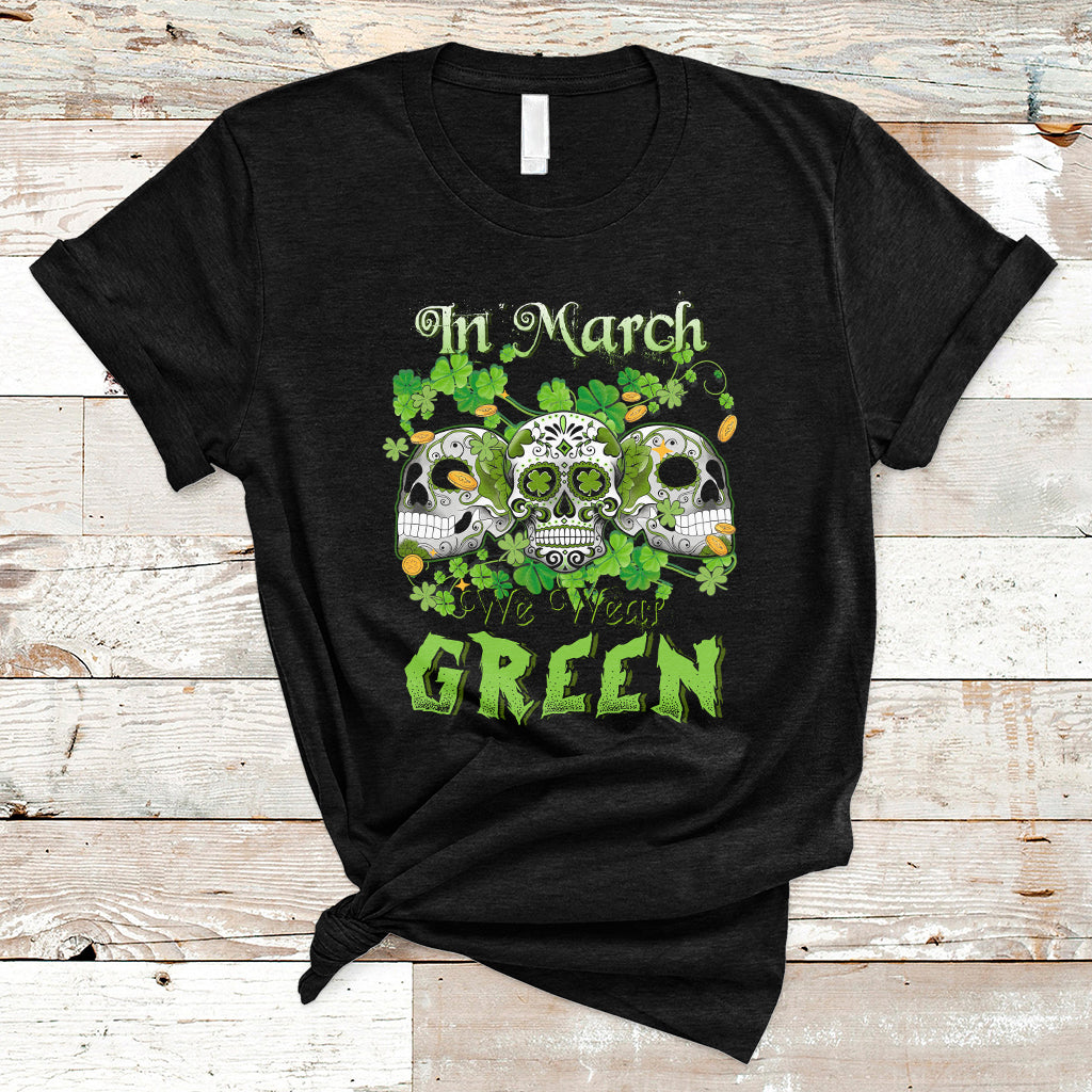 Black crewneck tee with skull shamrock graphic and “In March We Wear Green” text