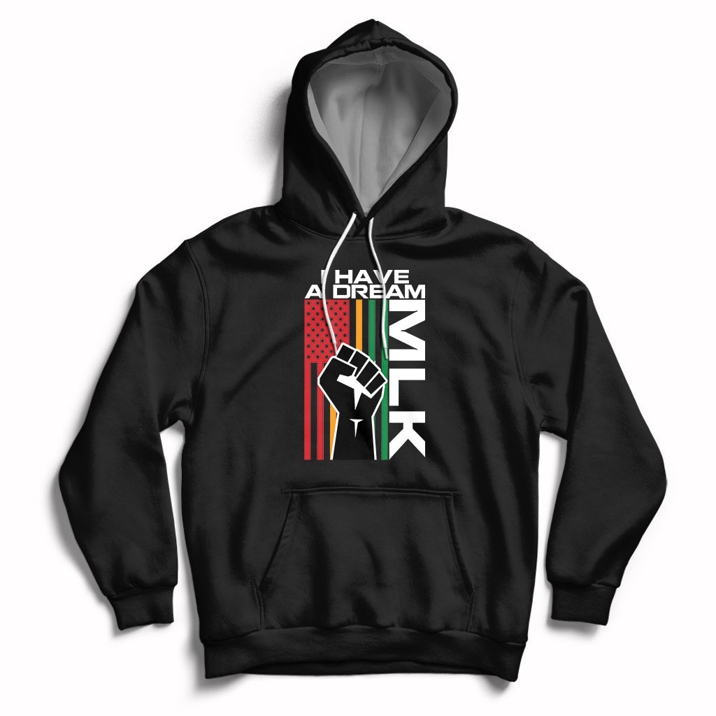 Martin Luther King Jr Day I Have A Dream Mlk Day Hoodie - Wonder Print Shop