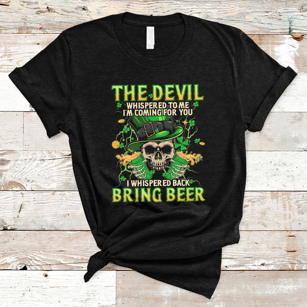 I Whispered Back Bring Beer Devil St Patrick's Day Drinking Skull T-Shirt - Wonder Print Shop