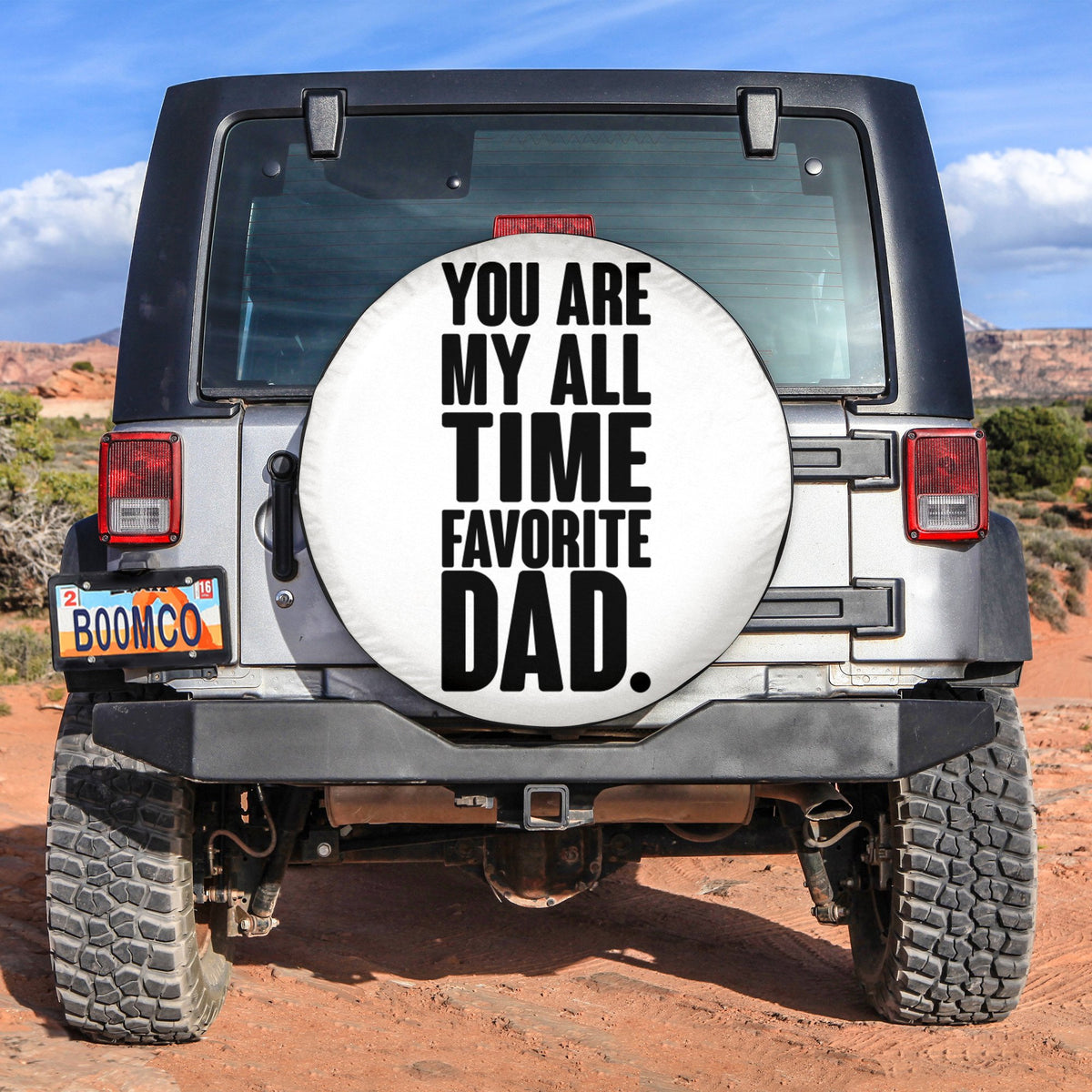 Spare tire cover with white circle featuring bold "You are my all time favorite dad" text