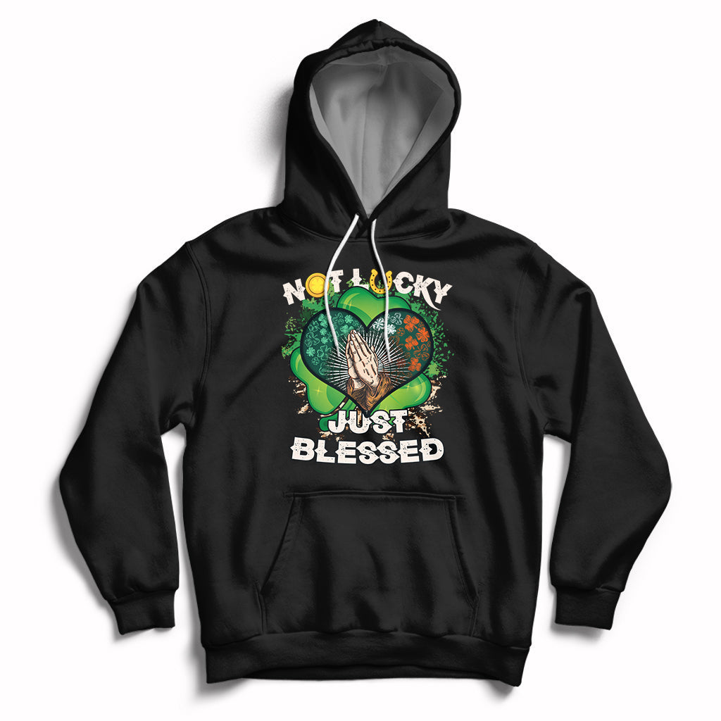 Not Lucky Simply Blessed Christian Shamrock St Patricks Day Hoodie - Wonder Print Shop