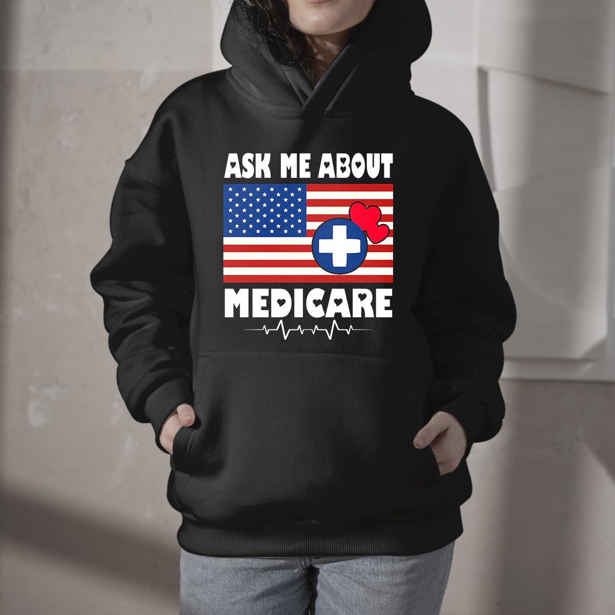 Ask Me About Medicare Health Insurance Sales USA Flag, Medicare Hoodie - Wonder Print Shop