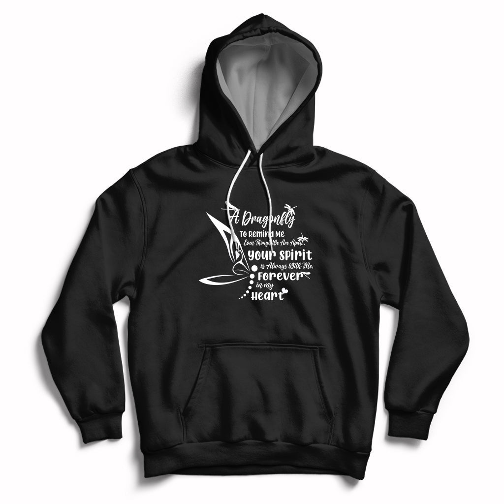 A Dragonfly To Remind Me Memorial Quote Heavenly Threads Hoodie - Wonder Print Shop