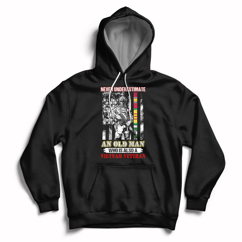 Never Underestimate An Old Man Who Is Also A Vietnam Veteran Hoodie - Wonder Print Shop