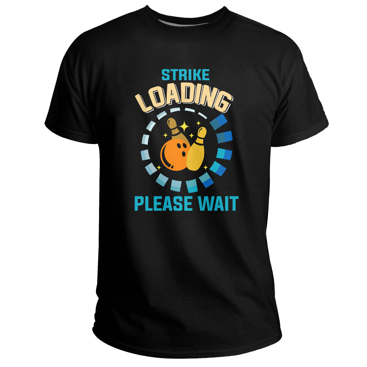 Black bowling T-shirt with Strike Loading Please Wait bowling pin graphic