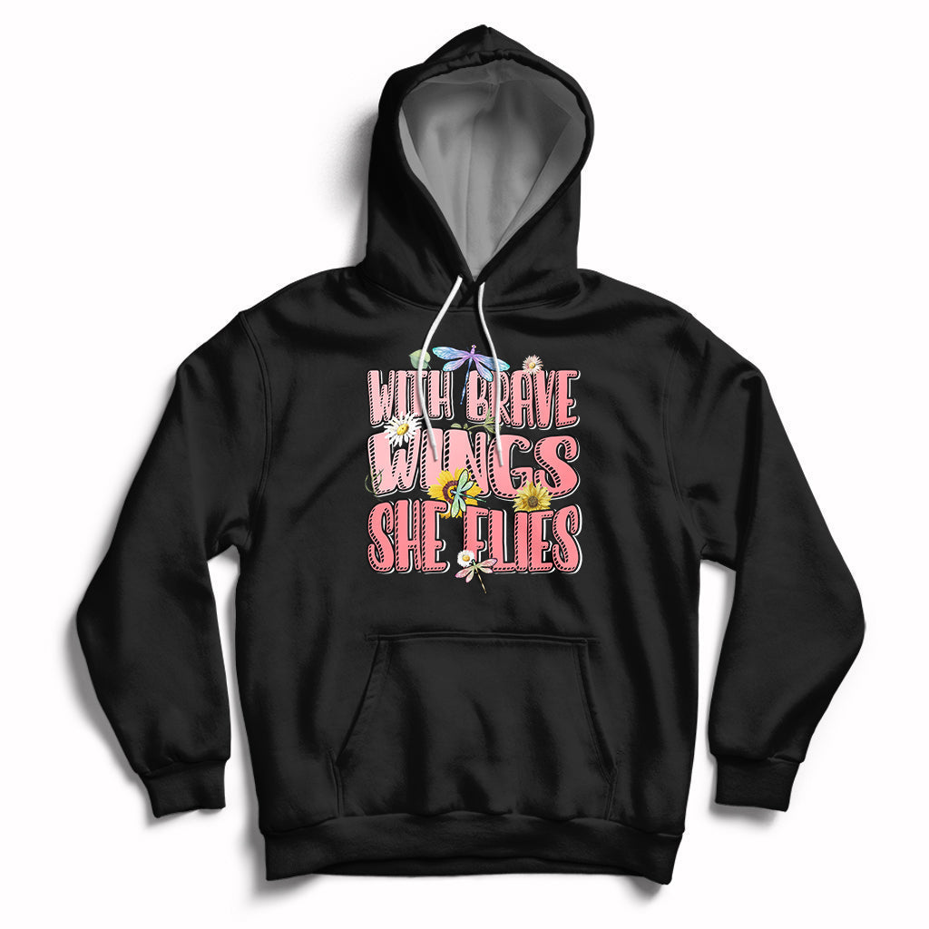 With Brave Wings She Flies Motivational Aesthetic Dragonfly Hoodie - Wonder Print Shop