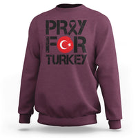 Maroon sweatshirt with front “PRAY FOR TURKEY” graphic and Turkish flag emblem