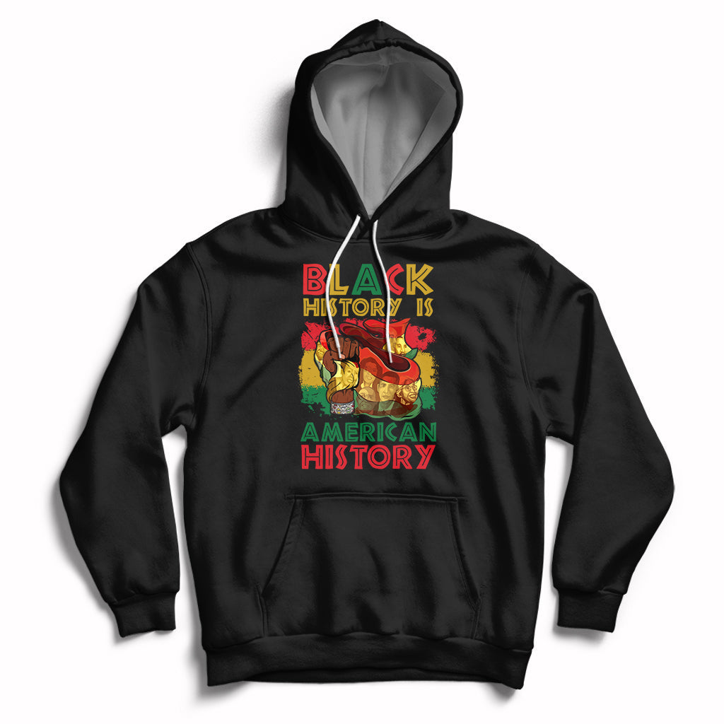 Black History Is American History African American Patriots Hoodie - Wonder Print Shop