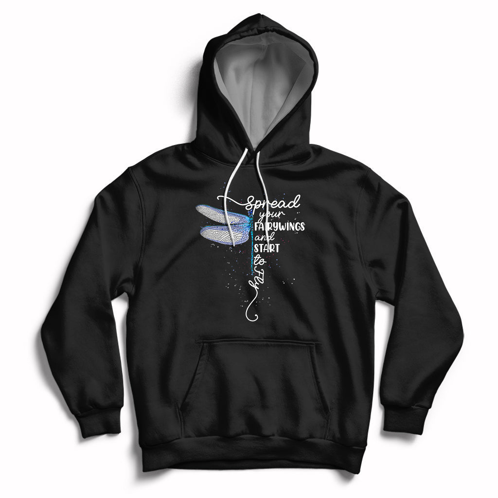 Dragonfly Motivational Spread Your Wings And Start To Fly Hoodie - Wonder Print Shop