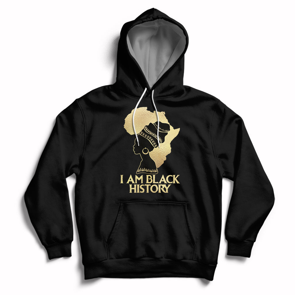 I Am Black History Month African American For Womens Girls Hoodie - Wonder Print Shop