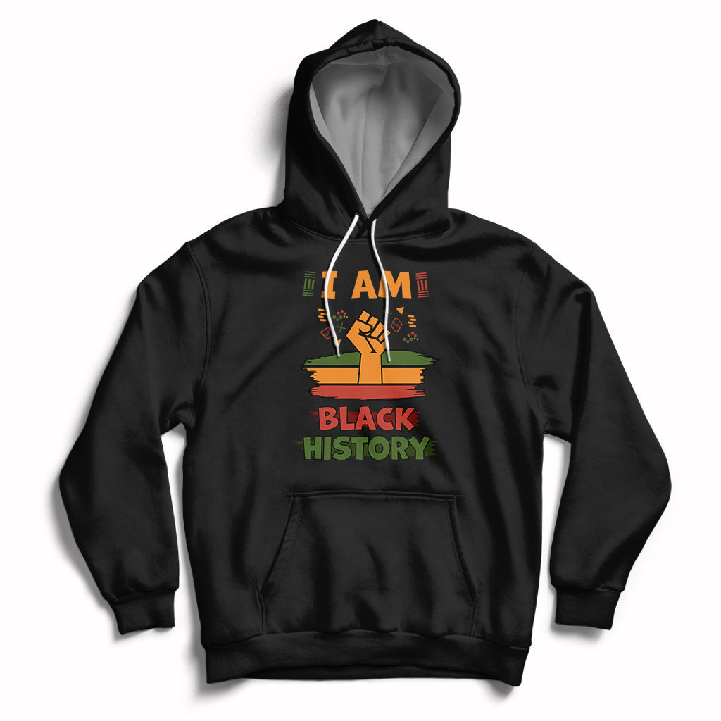 I Am Black History Month African American Pride Celebration Hoodie - Wonder Print Shop