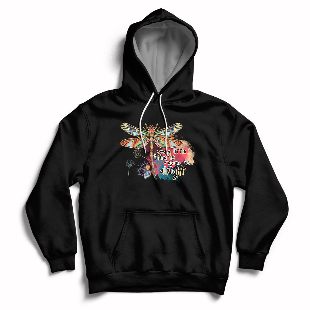 Every Little Thing Is Gonna Be Alright Inspirational Dragonfly Hoodie - Wonder Print Shop