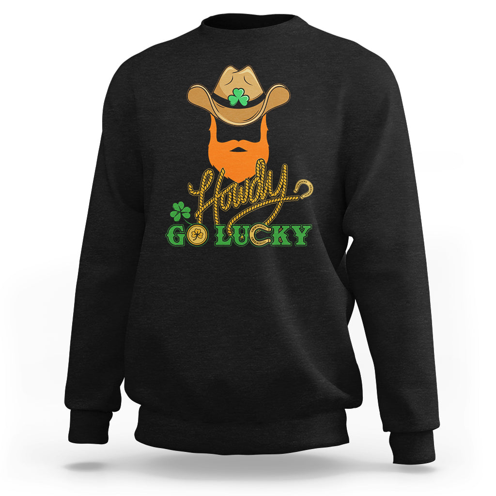 Howdy Go Lucky Irish Cowboy St Patrick's Day Shamrocks Sweatshirt - Wonder Print Shop