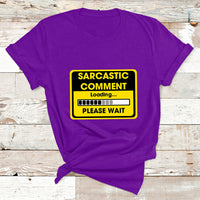 Sarcastic comment T-shirt, purple, yellow loading graphic reading "PLEASE WAIT".