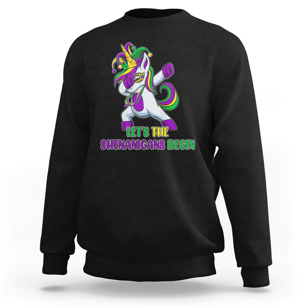 Let The Shenanigans Begin Mardi Gras Costume Dabbing Unicorn Sweatshirt - Wonder Print Shop