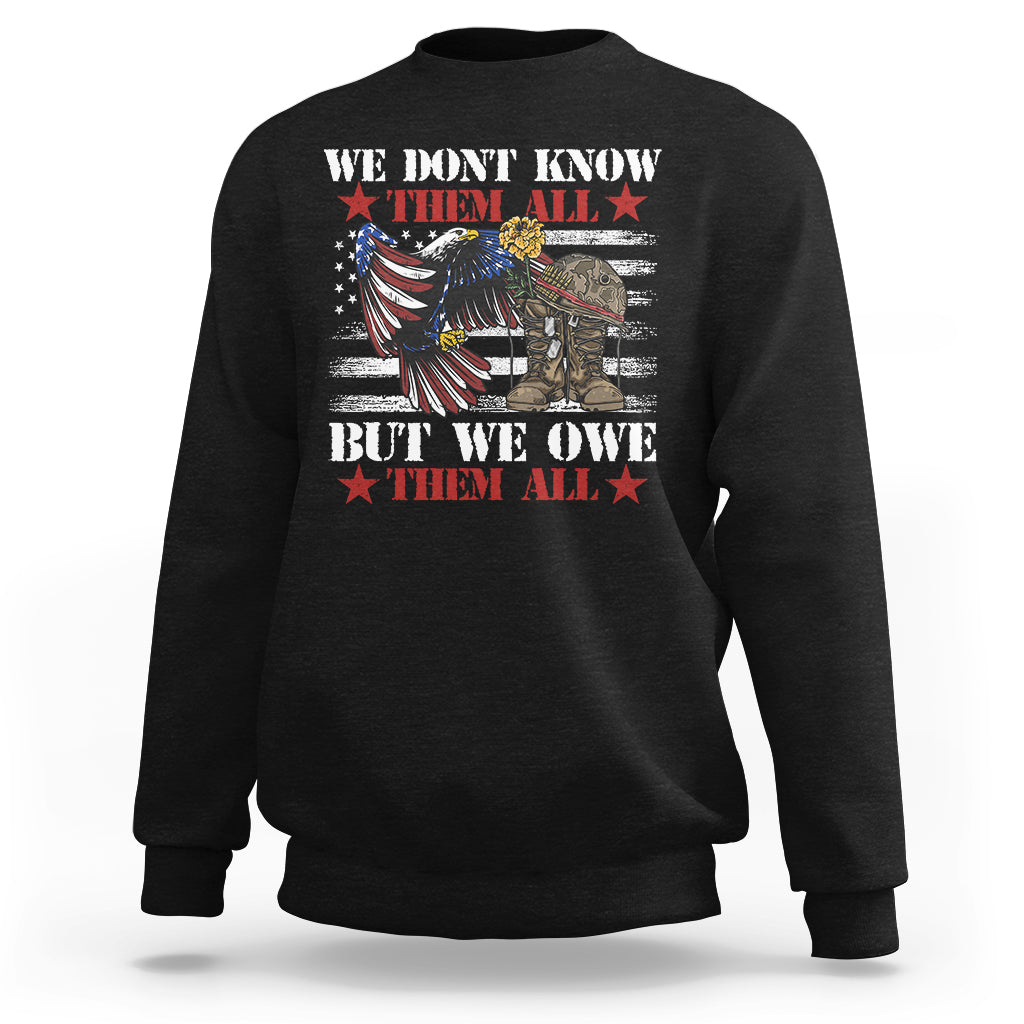 we-dont-know-them-all-but-we-owe-them-all-alumni-veterans-sweatshirt