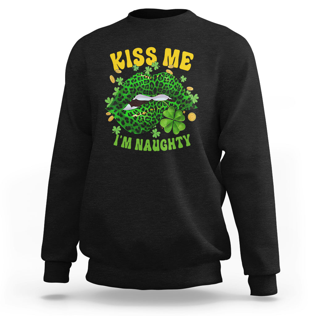 Kiss Me I'm Naughty Irish St. Patricks Shamrock Leopard Lips Sweatshirt - Wonder Print Shop