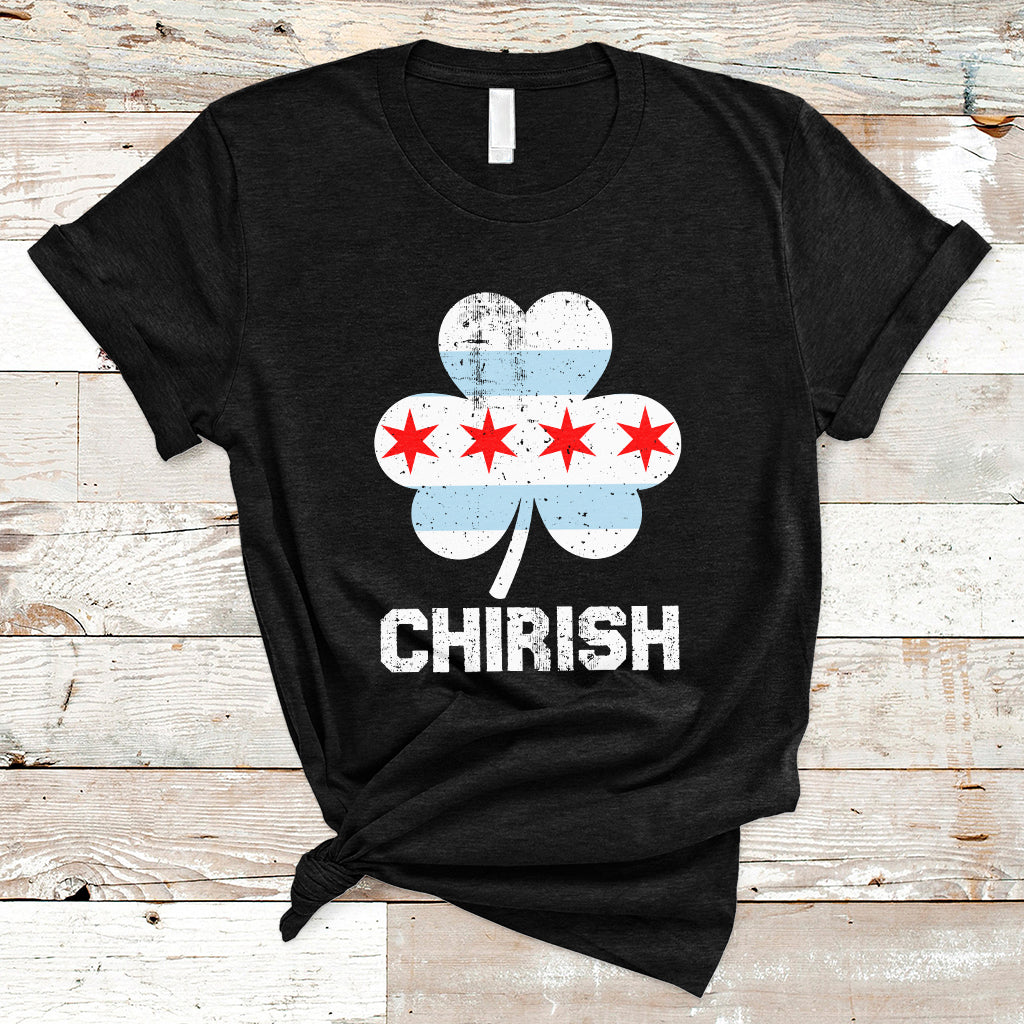 Chirish Flag Shamrock Irish Pride St Patrick's Day Chicago Celebrate T Shirt - Wonder Print Shop