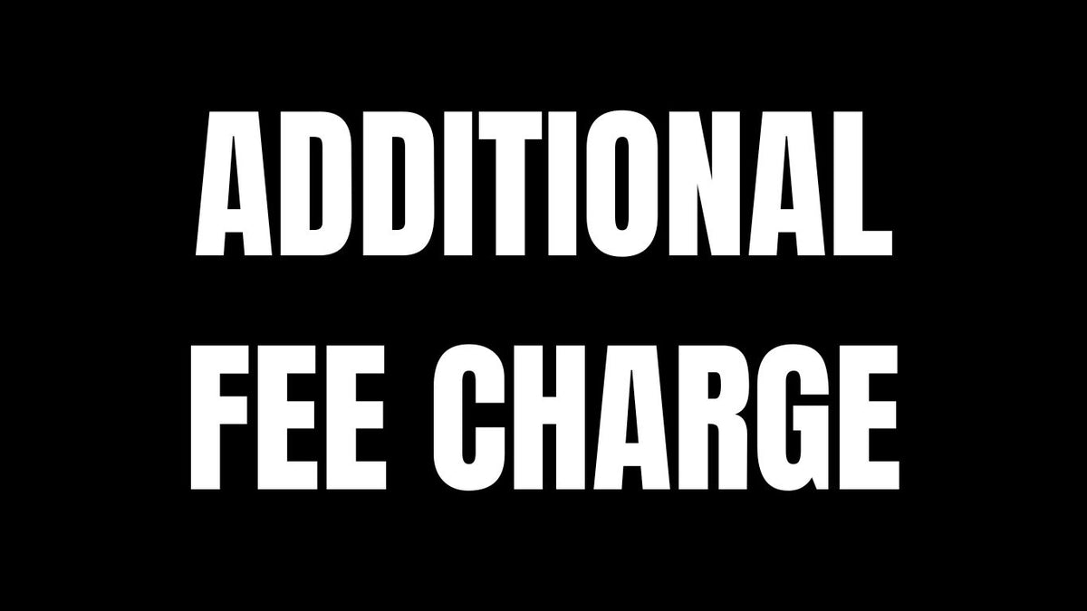 ADDITIONAL FEE - WP22290 - RECHARGE