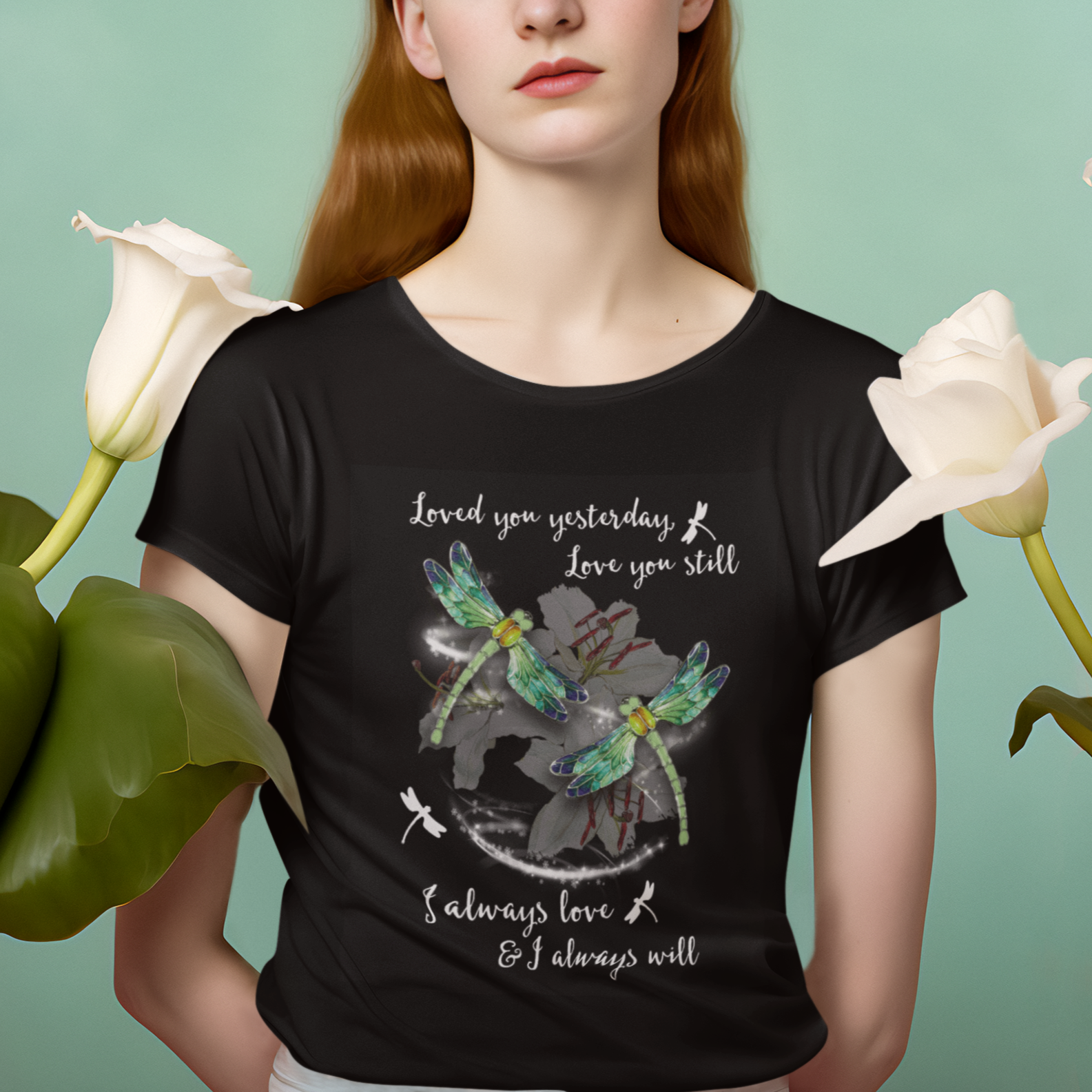 Heavenly Loved You Yesterday Love You Still I Always Love And I Always Will Nostalgic Spiritual Dragonfly T-shirt for Women, Dragonfly Gift T Shirt For Women - Wonder Print Shop