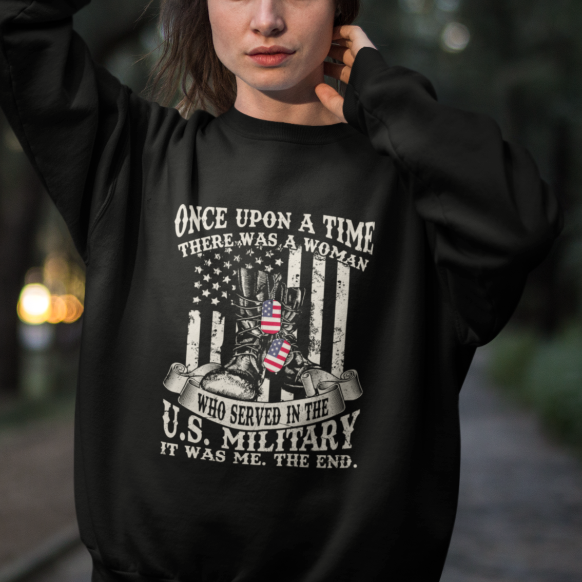 Female Veteran Sweatshirt There Was A Woman Who Served In The Military Combat Boots Dog Tags - Wonder Print Shop