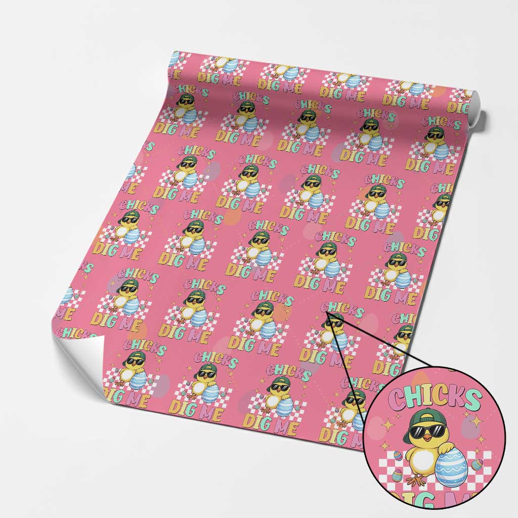 Chicks Dig Me Wrapping Paper Roll Funny Easter Chick