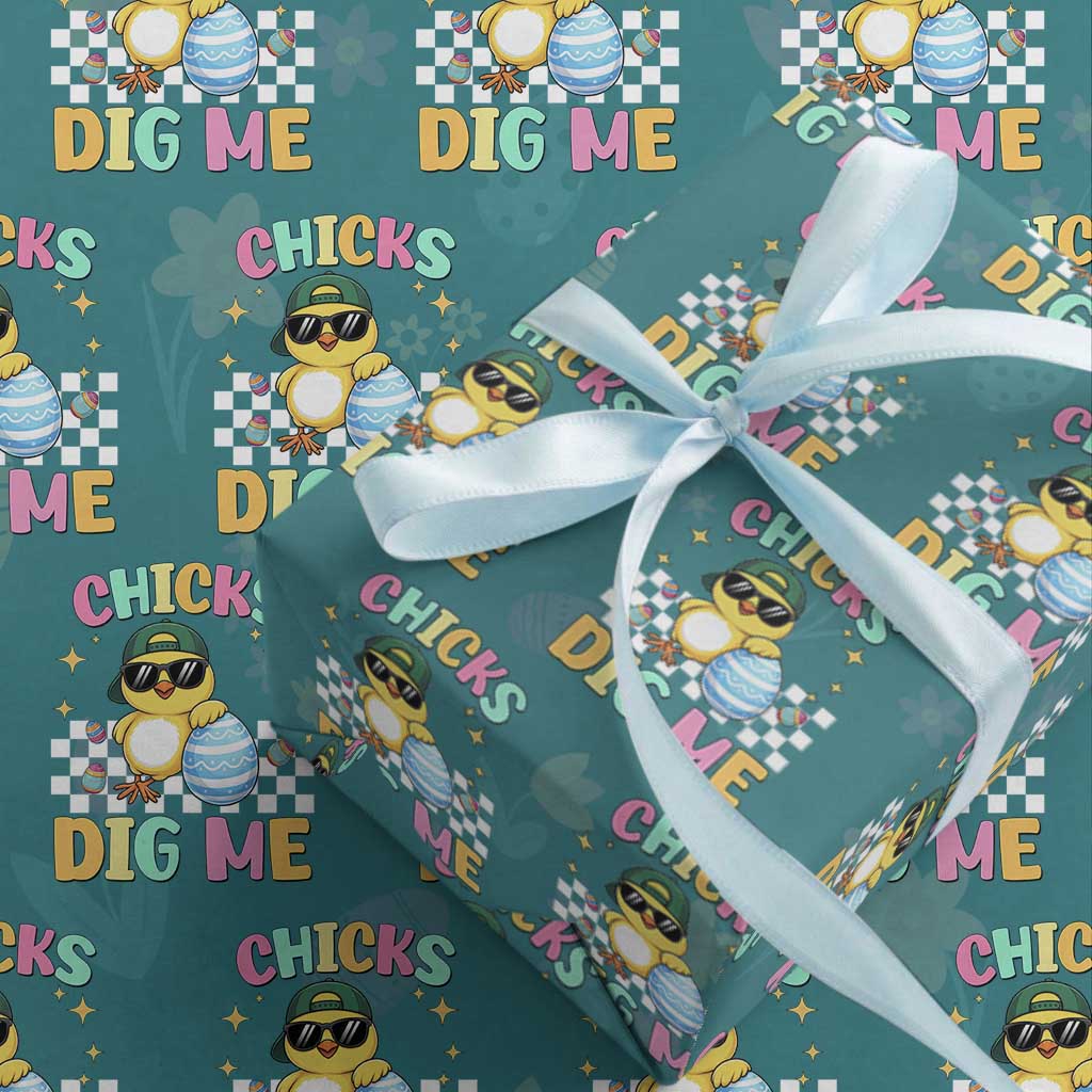 Chicks Dig Me Wrapping Paper Roll Funny Easter Chick