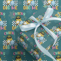Chicks Dig Me Wrapping Paper Roll Funny Easter Chick