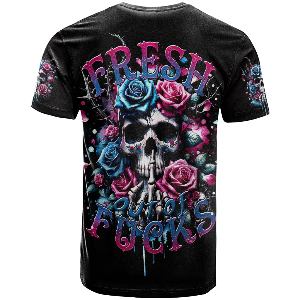 Rose Skull T Shirt Fresh Out Of Fucks - Wonder Print Shop