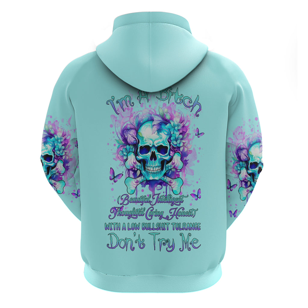 Flower Skull Hoodie I'm A Bitch With A Low Bullshiit Tolrange Don't Try Me - Wonder Print Shop