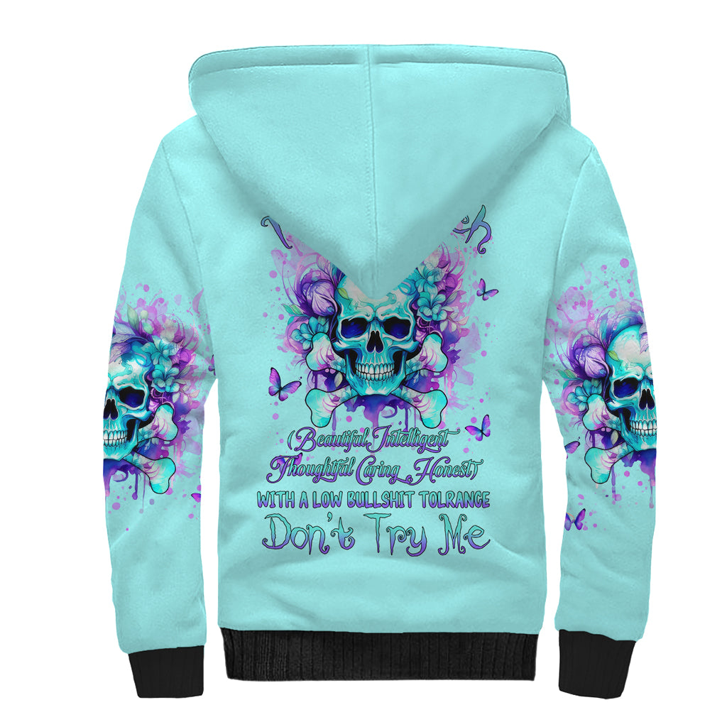 Flower Skull Sherpa Hoodie I'm A Bitch With A Low Bullshiit Tolrange Don't Try Me - Wonder Print Shop