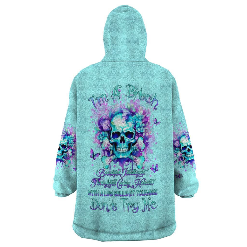 Flower Skull Wearable Blanket Hoodie I'm A Bitch With A Low Bullshiit Tolrange Don't Try Me - Wonder Print Shop