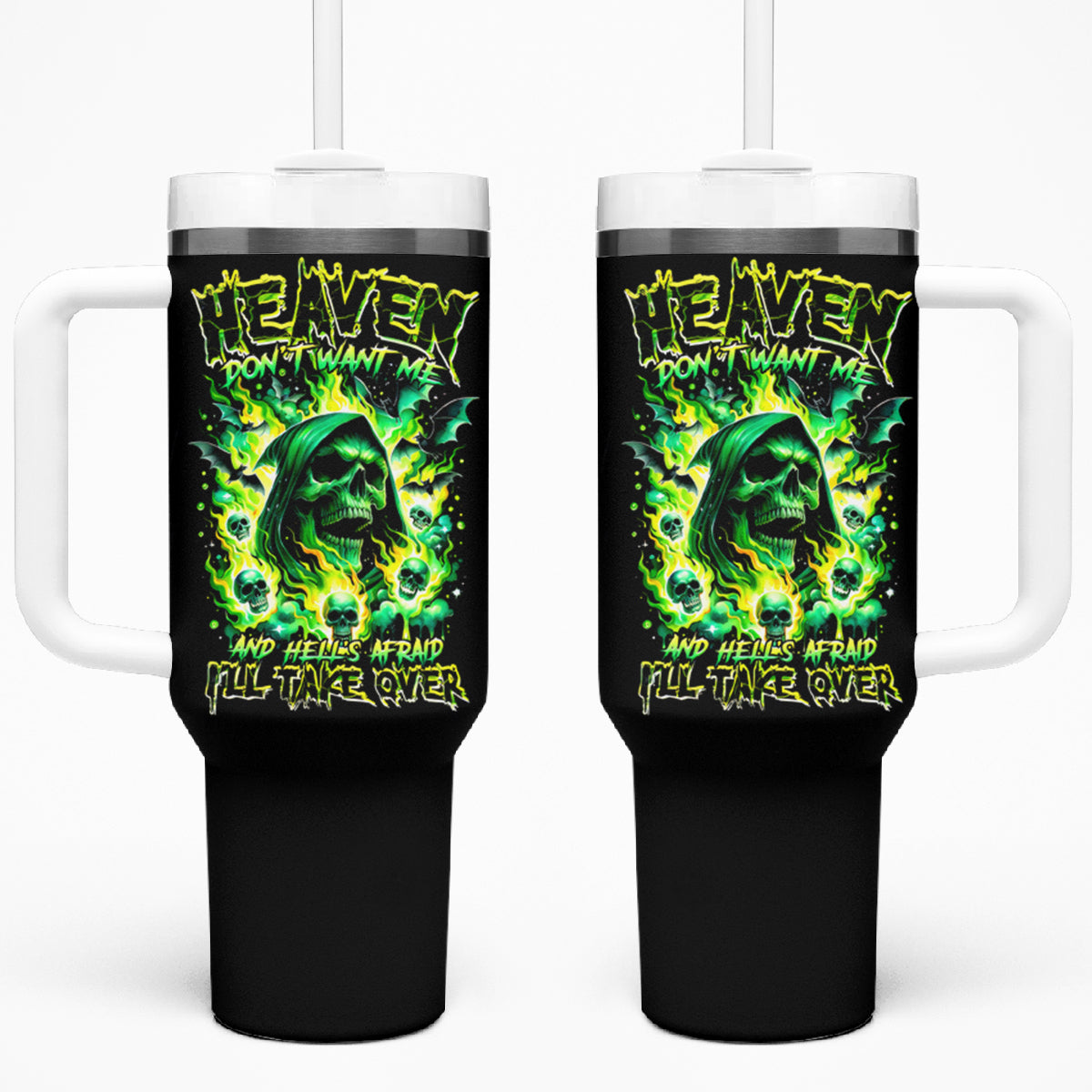 Flame Skull Tumbler With Handle Heaven Don't Want Me Hell Afraid I Take Over