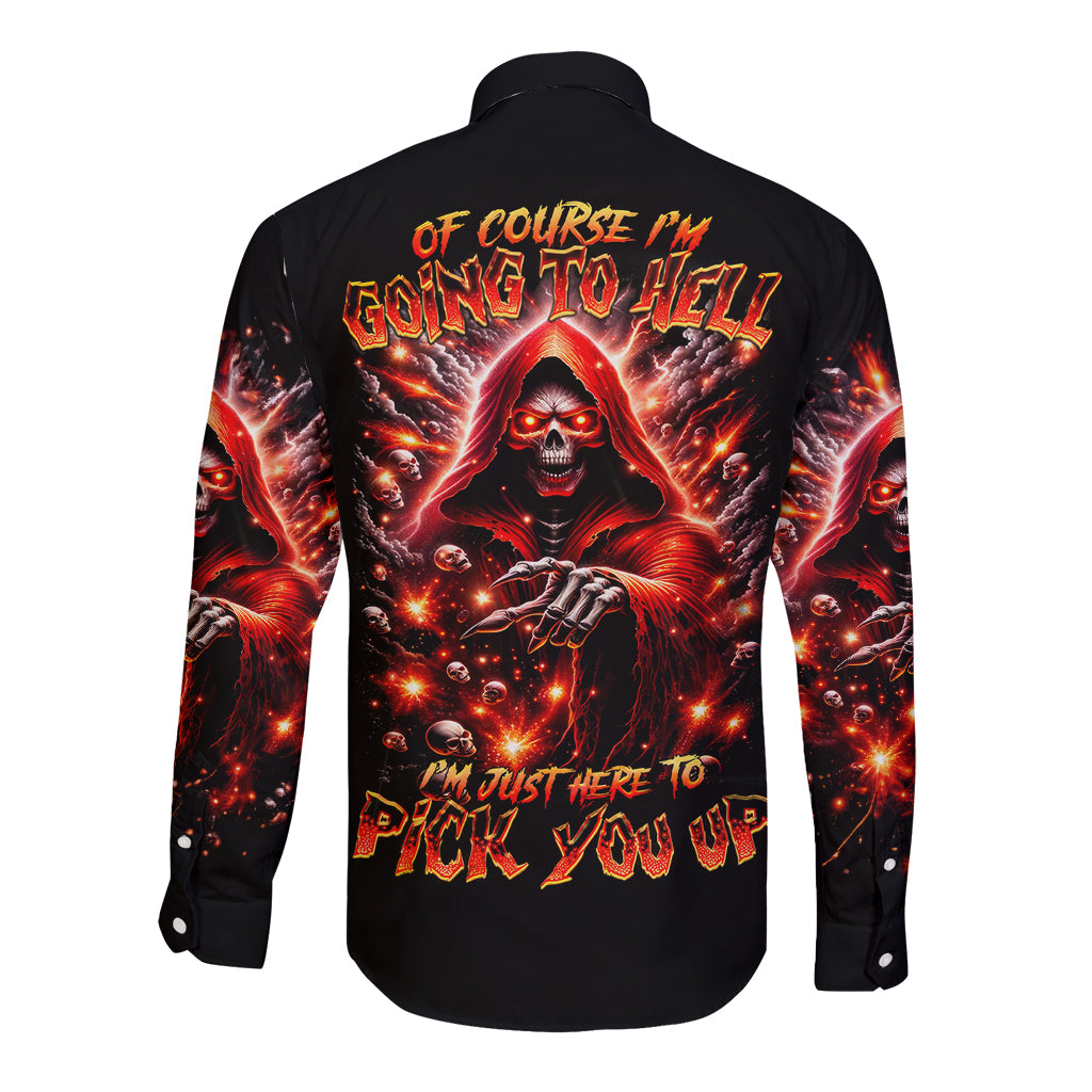 Flame Skull Long Sleeve Button Shirt Of Course I'm Going To Hell Just Pick You Up - Wonder Print Shop