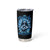 Thunder Skull Tumbler Cup You My Friend Should Have Been Swallowed