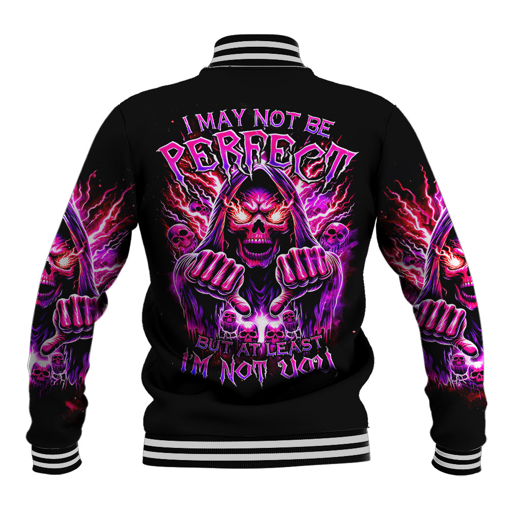 Thunder Skull Baseball Jacket I May Be Not Perfect But At Least I'm Not You - Wonder Print Shop