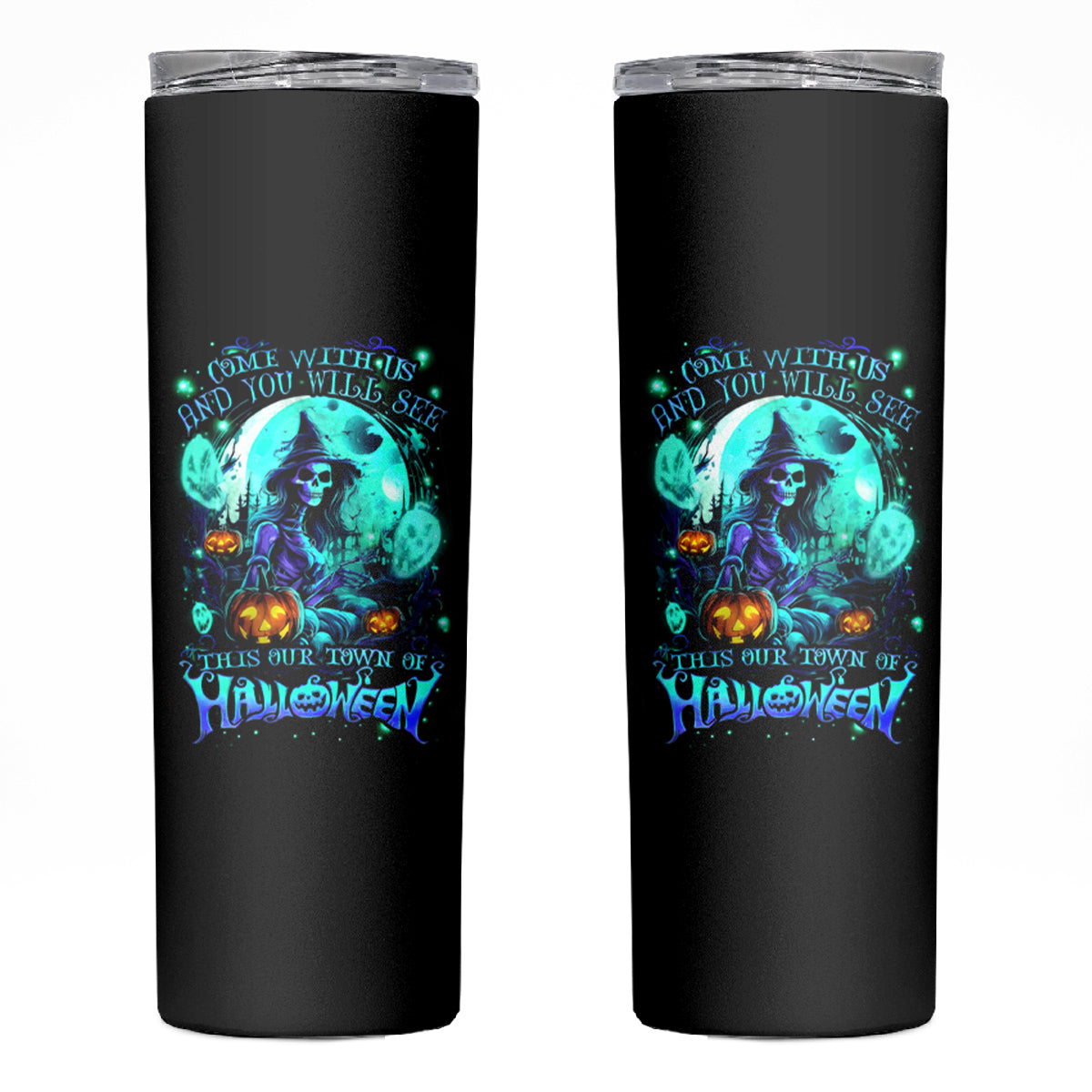 Witch Skull Skinny Tumbler Come With Us And You Will See Our Halloween