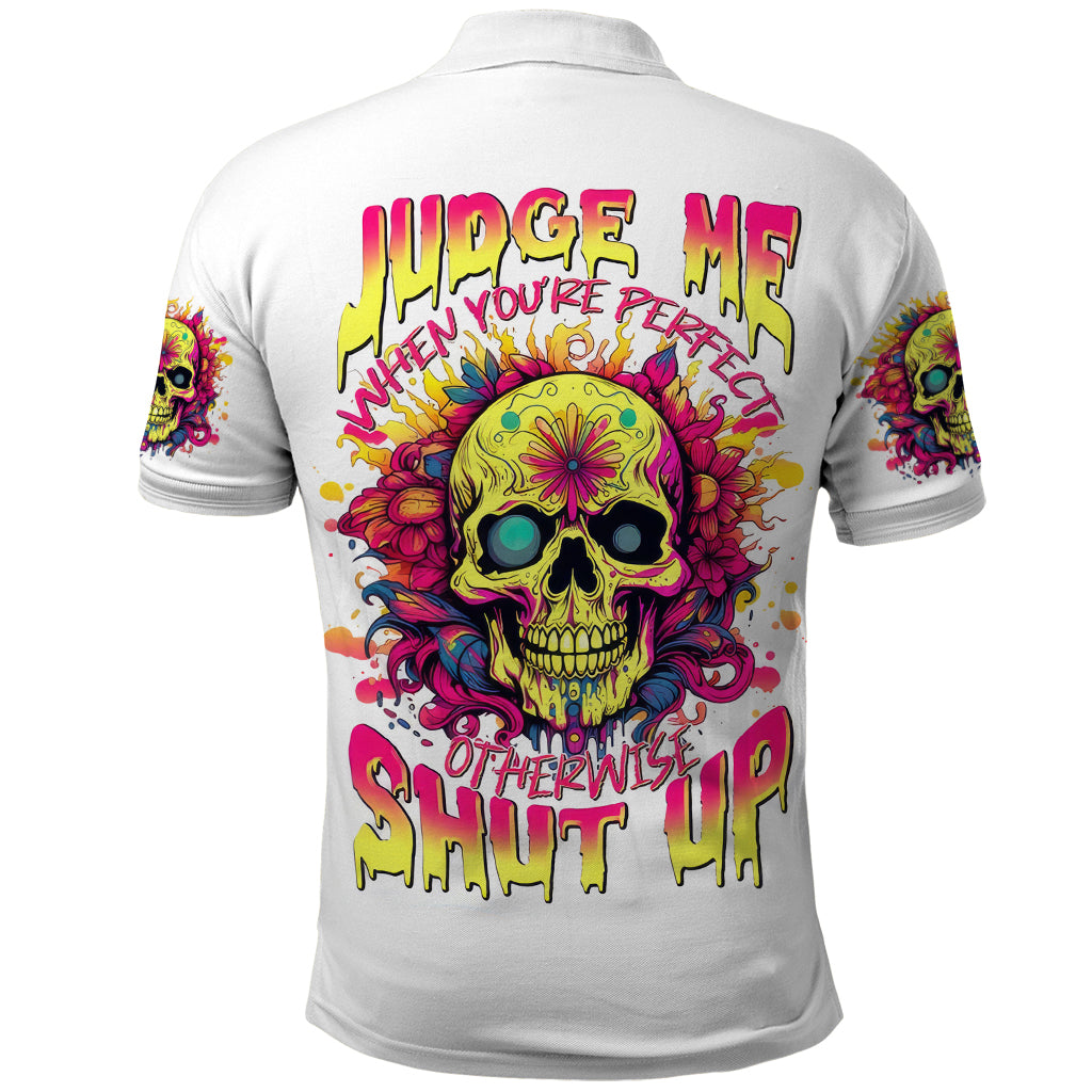 Flower Skull Polo Shirt Judge Me When You're Perfect Otherwise Shut Up - Wonder Print Shop