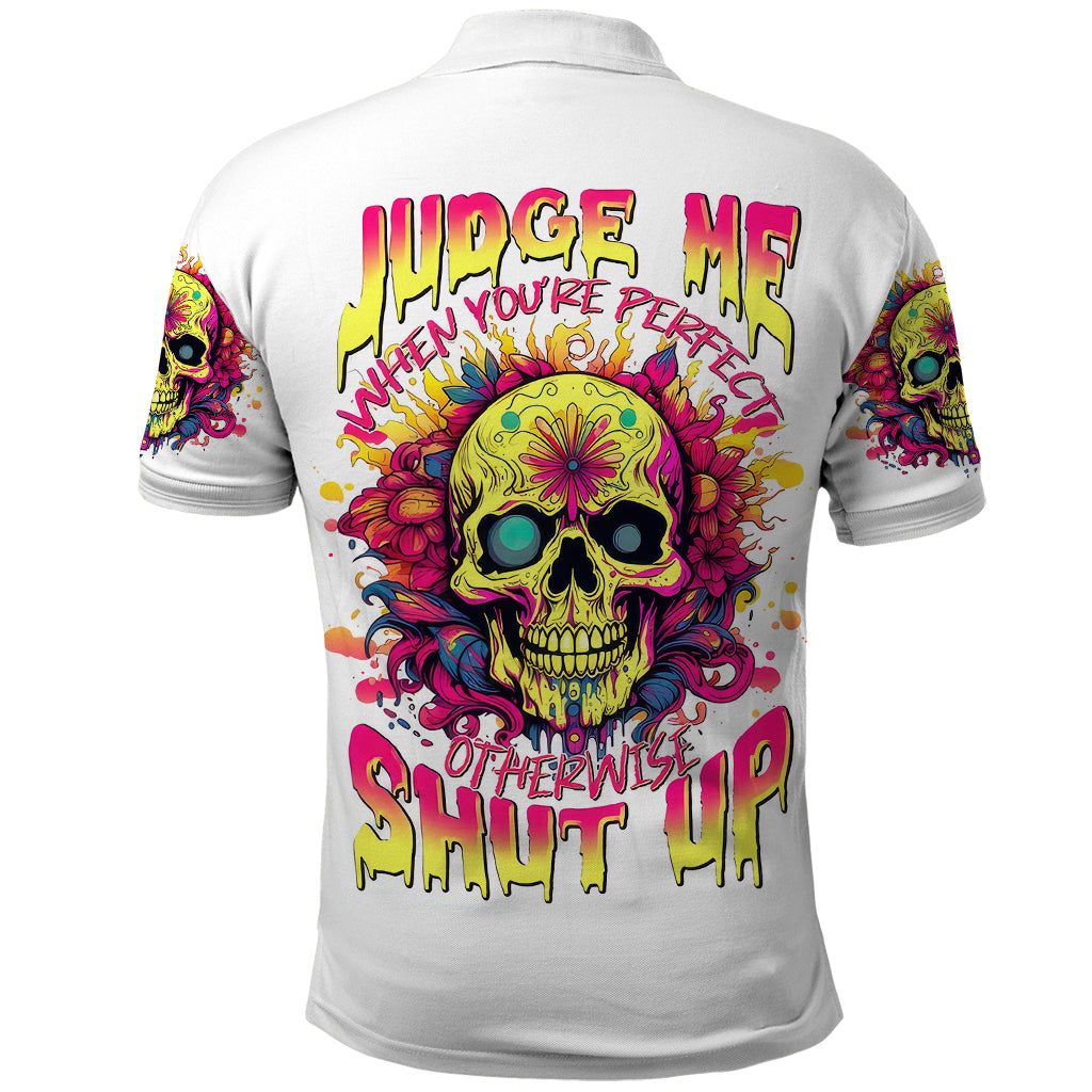 Flower Skull Polo Shirt Judge Me When You're Perfect Otherwise Shut Up - Wonder Print Shop