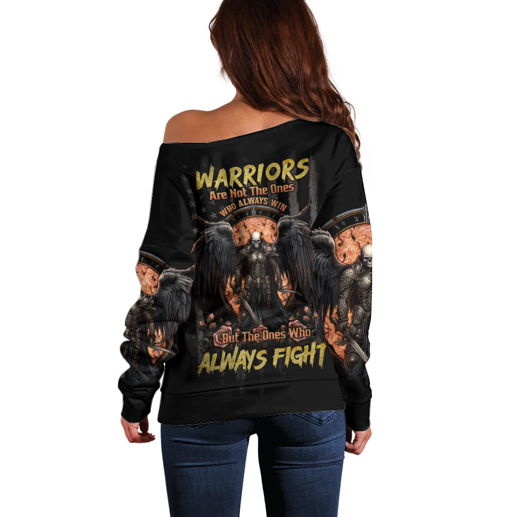 Warrior Skull Off Shoulder Sweater Warriors Are The One Who Always Fight - Wonder Print Shop