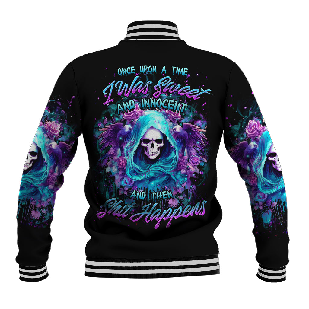 Fairy Skull Baseball Jacket Once Upon A Time I Was Sweet And Innocent And Then Shit Happens - Wonder Print Shop