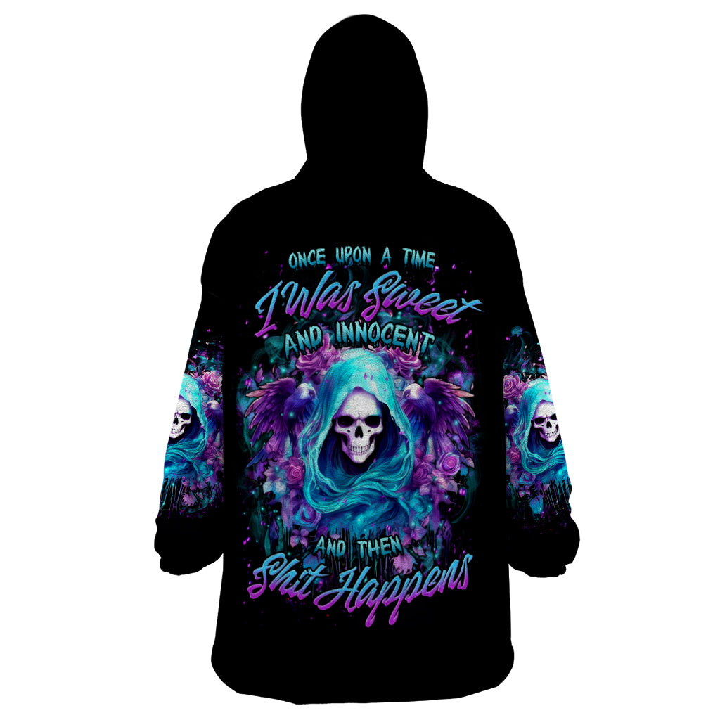 Fairy Skull Wearable Blanket Hoodie Once Upon A Time I Was Sweet And Innocent And Then Shit Happens