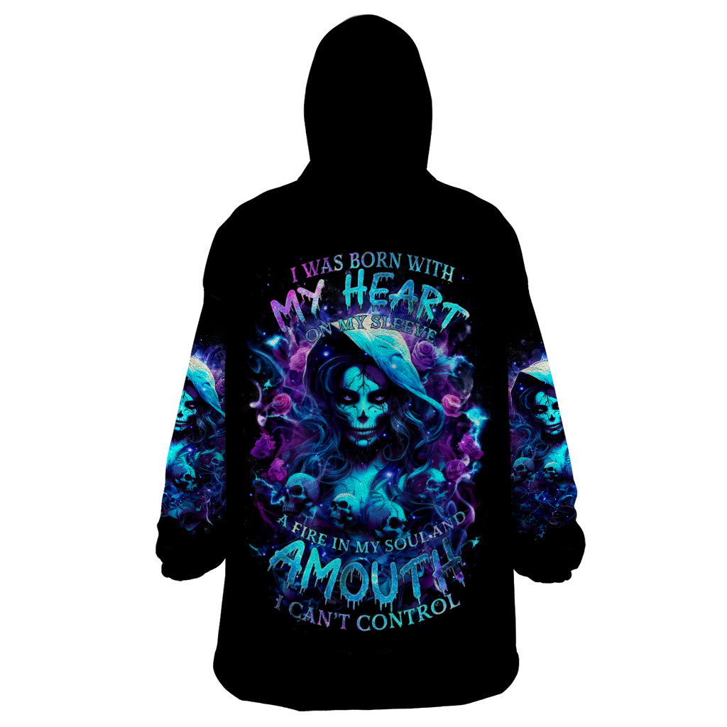 Witch Skull Wearable Blanket Hoodie I Was Born With My Heart On My Sleeve A Fire In My Soul And Amout Can't Control