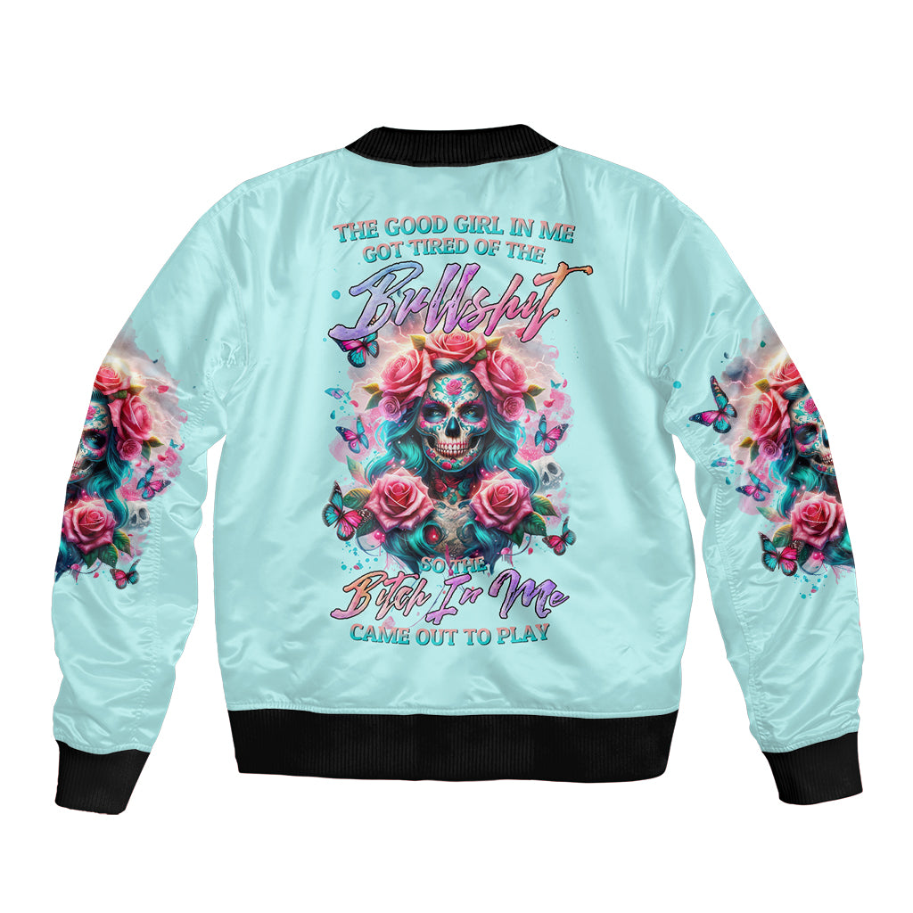 Rose Skull Bomber Jacket The Good Girl In Me Got Tired Of The Bullshit - Wonder Print Shop