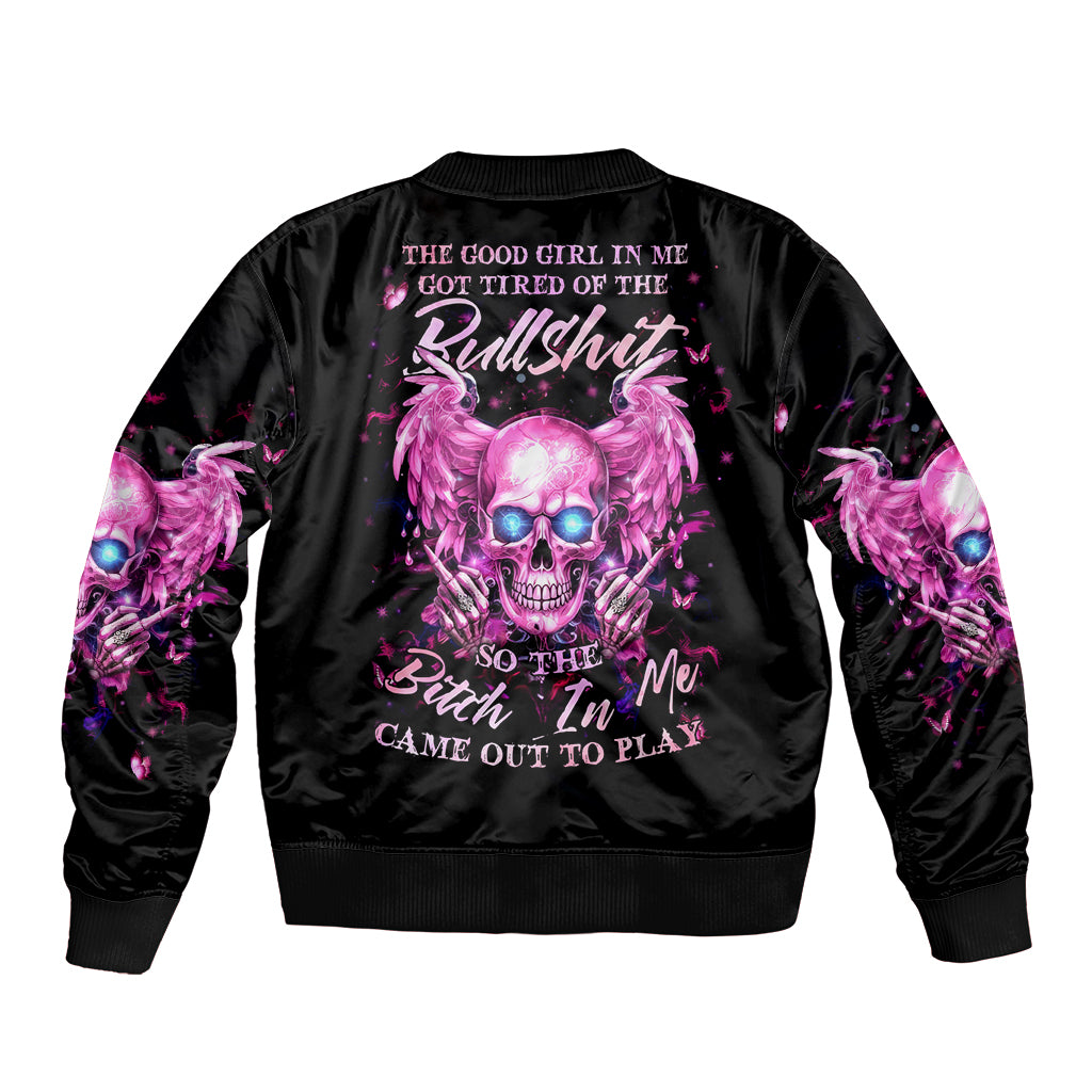 Angel Skull Bomber Jacket The Good Girl In Me Got Tired Of The Bullshit - Wonder Print Shop