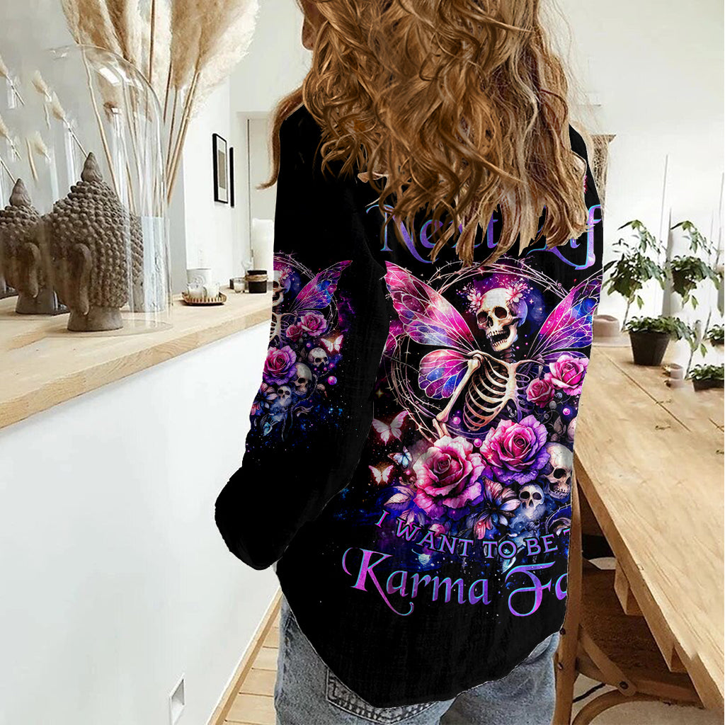 Fairy Skull Women Casual Shirt In My Next Life I Want To Be The Karma Fairy