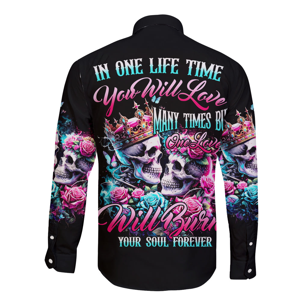 Couple Skull Long Sleeve Button Shirt In One Life Time You Will Love Many Time But One Love - Wonder Print Shop