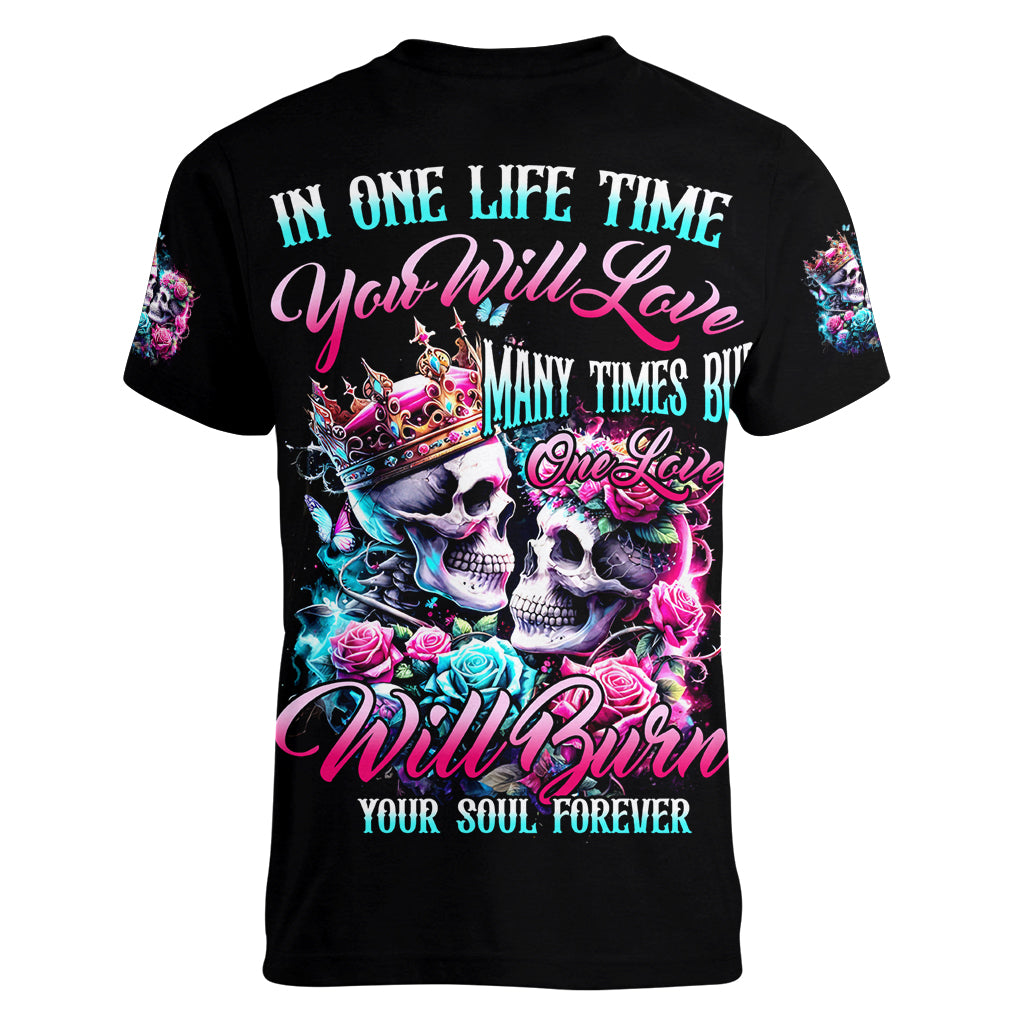 Couple Skull Women V Neck T Shirt In One Life Time You Will Love Many Time But One Love