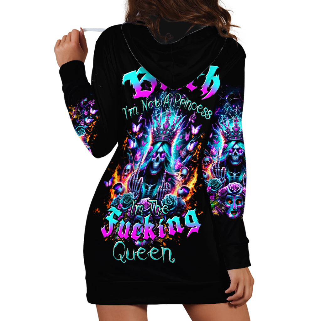 Queen Skull Hoodie Dress Bitch I'm Not A Princess I'm The Fucking Queen - Wonder Print Shop